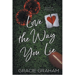 Love the Way You Lie by Gracie Graham PDF Download
