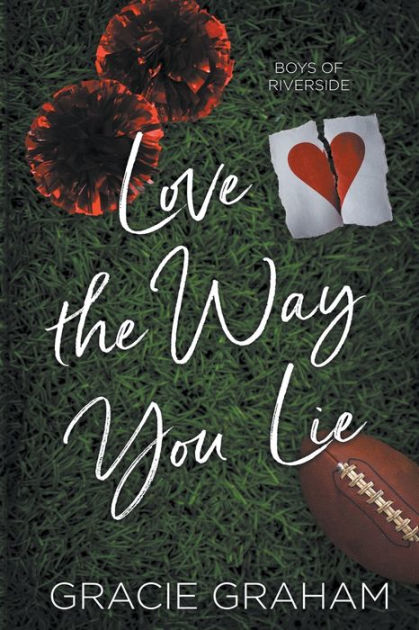 Love the Way You Lie by Gracie Graham PDF Download