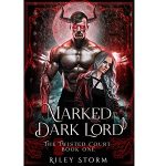 Marked By the Dark Lord by Riley Storm PDF Download
