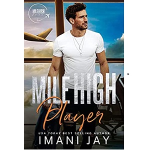 Mile High Player by Imani Jay PDF Download