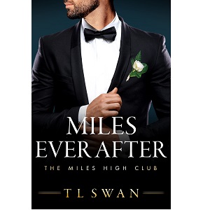 Miles Ever After by T.L. Swan PDF Download