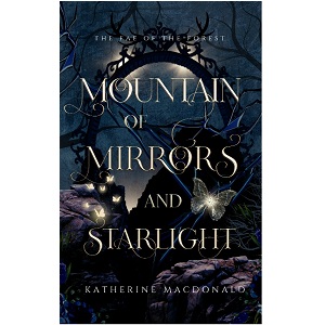 Mountain of Mirrors and Starlight by Katherine MacDonald PDF Download