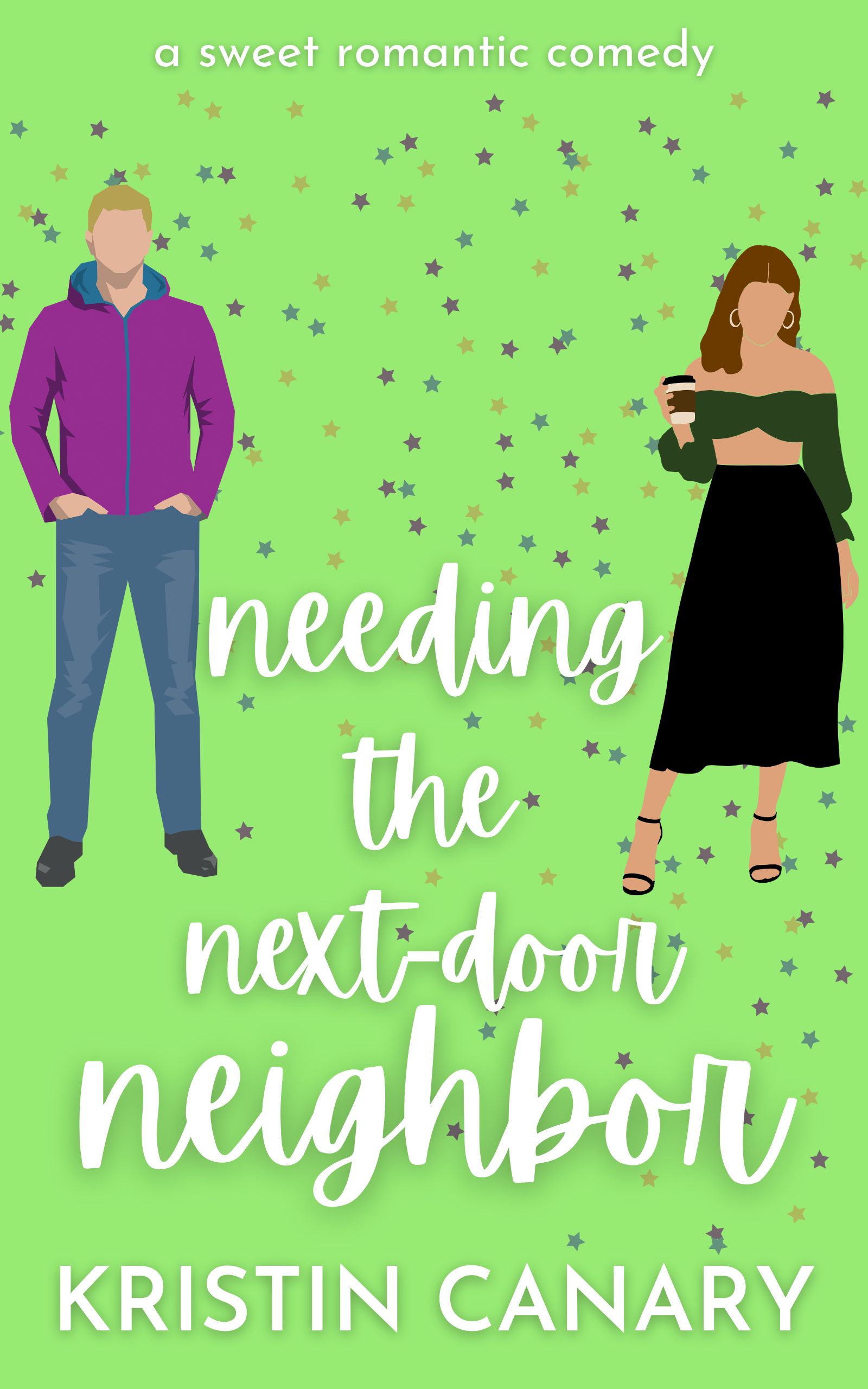Needing the Next-Door Neighbor by Kristin Canary PDF Download