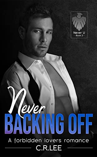 Never Backing Off by C.R. Lee PDF Download