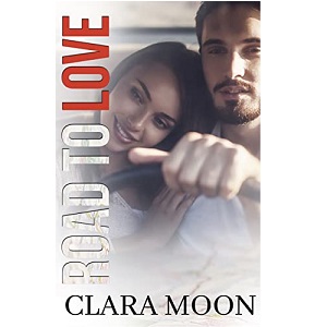 Road to Love by Clara Moon PDF Download