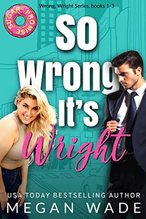 So Wrong, It’s Wright by Megan Wade PDF Download