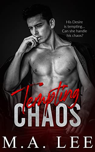 Tempting Chaos by M.A. Lee PDF Download
