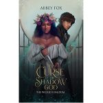 The Curse of the Shadow God by Abbey Fox PDF Download