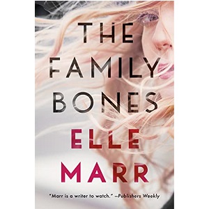 The Family Bones by Elle Marr PDF Download