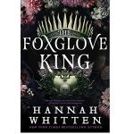 The Foxglove King by Hannah Whitten PDF Download