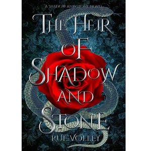 The Heir of Shadow and Stone by Rue Volley PDF Download