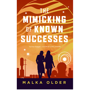 The Mimicking of Known Successes by Malka Older PDF Download