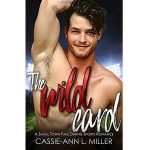 The Wild Card by Cassie-Ann L. Miller PDF Download