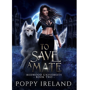To Save a Mate by Poppy Ireland PDF Download