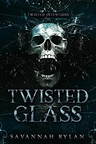 Twisted Glass by Savannah Rylan PDF Download