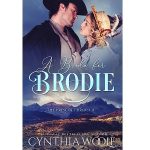 A Bride for Brodie by Cynthia Woolf PDF Download Video Library