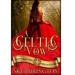 A Celtic Vow by Sky Purington PDF Download