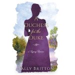 A Duchess for the Duke by Sally Britton PDF Download Audio Book