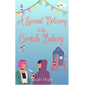 A Special Delivery at the Cornish Bay Bakery by Sarah Hope PDF Download Audio Book