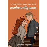Academically yours by Jennifer Chipman PDF Download Video Library