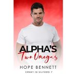 Alpha’s Two Omegas by Hope Bennett PDF Download