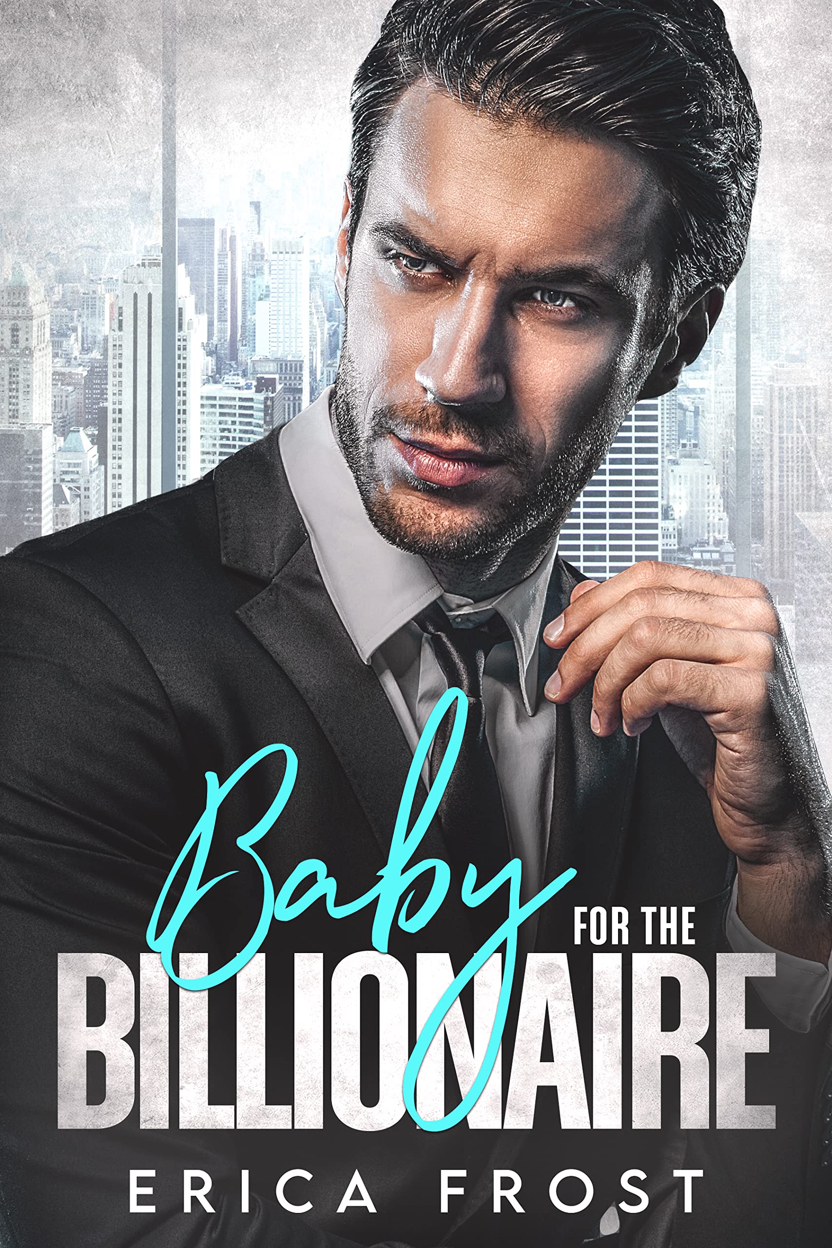 Baby For The Billionaire by Erica Frost PDF Download v
