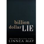 Billion Dollar Lie by Linnea May PDF Download Audio Book