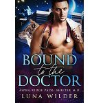 Bound to the Doctor by Luna Wilder PDF Download Video Library