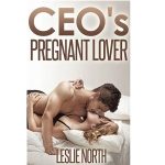 CEO’s Pregnant Lover by Leslie North PDF Download