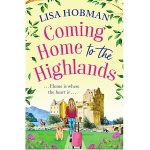 Coming Home to the Highlands by Lisa Hobman PDF Download Video Library