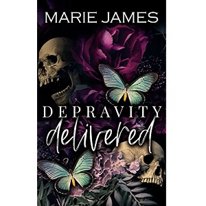 Depravity Delivered by Marie James PDF Download Video Library
