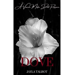 Dove by Jayla Talbot PDF Download Video Library