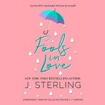 Fools in Love by J. Sterling PDF Download Audio Book