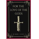 For the Love of the Gods by Rory L. Scott PDF Download Audio Book
