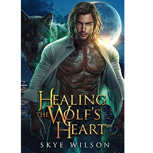 Healing the Wolf’s Heart by Skye Wilson PDF Download Video Library