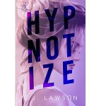 Hypnotize by E. J. Lawson PDF Download Video Library
