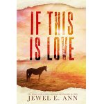 If This Is Love by Jewel E. Ann PDF Download Audio Book