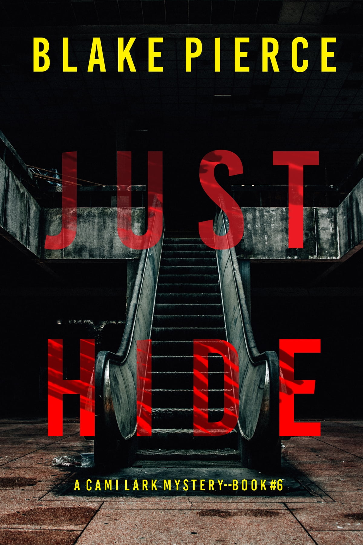 Just Hide by Blake Pierce PDF Download Video Library