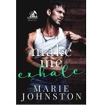 Make Me Exhale by Marie Johnston PDF Download Video Library