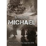 Michael The Hawthornes by Nicole Jacquelyn PDF Download Video Library