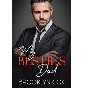 My Bestie’s Dad by Brooklyn Cox PDF Download