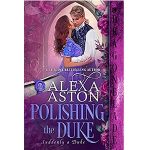 Polishing the Duke by Alexa Aston PDF Download