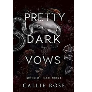 Pretty Dark Vows by Callie Rose PDF Download
