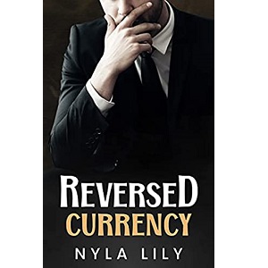 Reversed Currency by Nyla Lily PDF Download