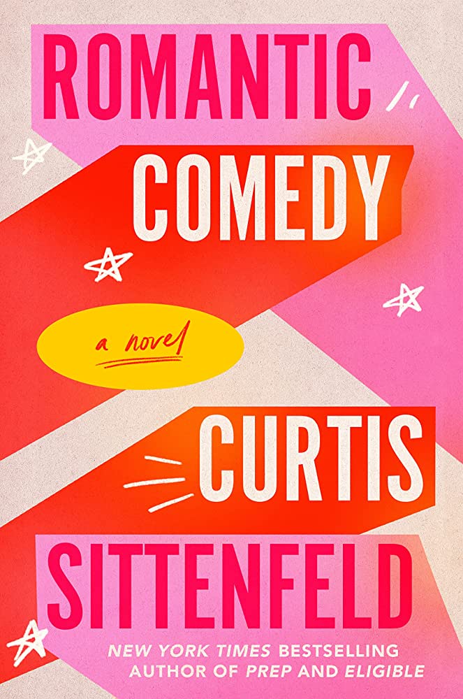 Romantic Comedy by Curtis Sittenfeld PDF Download Video Library