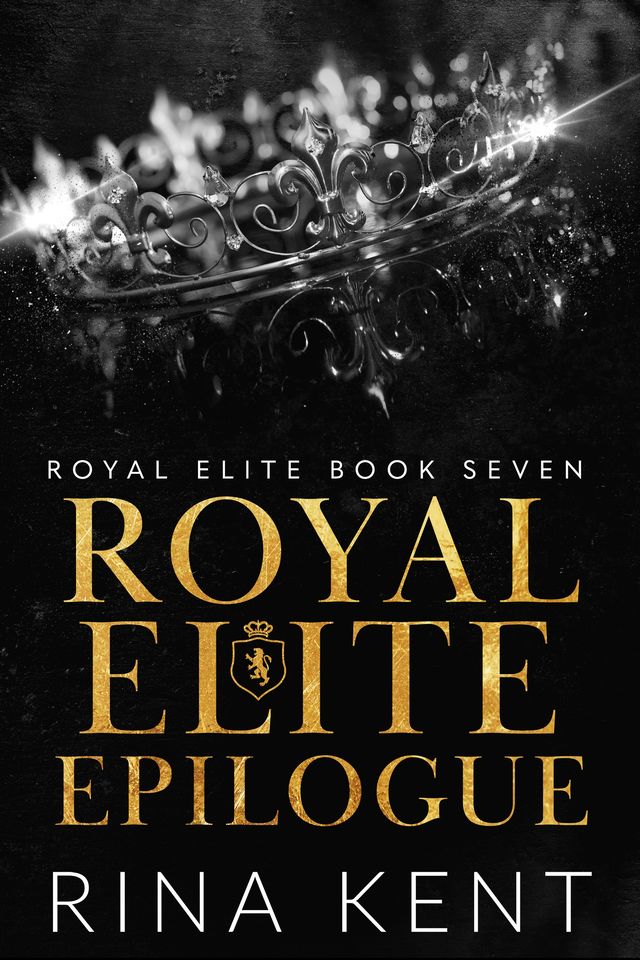 Royal elite epilogue by Rina Kent PDF Download Audio Book