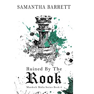 Ruined By the Rook by Samantha Barrett PDF Download Audio Book
