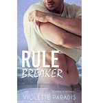 Rule Breaker by Violette Paradis PDF Download Video Library