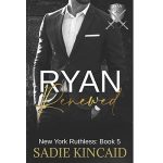 Ryan Renewed by Sadie Kincaid PDF Download Audio Book