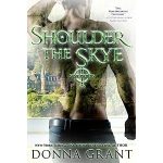 Shoulder the Skye by Donna Grant PDF Download Video Library